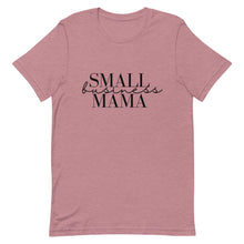 Load image into Gallery viewer, Small Business Mama T-Shirt
